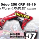 Kit déco 250 CRF 2018 HONDA Replica florent PAULET Saison 2018